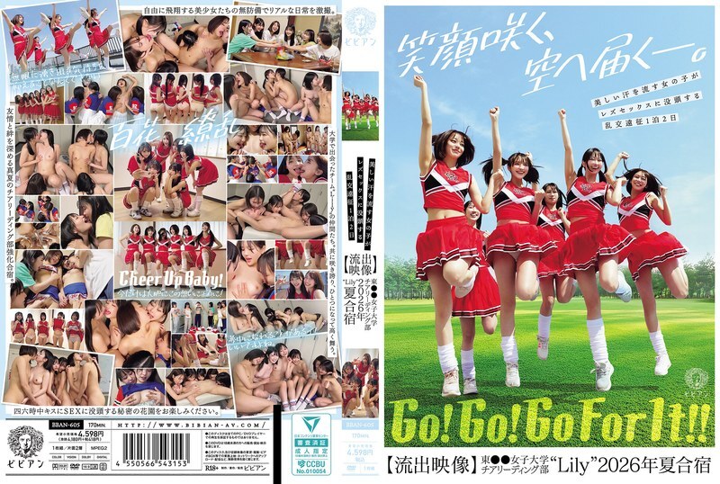 BBAN-605 BBAN-605 一群身材火辣、汗流浃背的美女在为期两天一夜的狂欢之旅中尽情享受女同性爱 [洩露视频] 东部 ●● 女子大学啦啦队“莉莉”2026夏季训练营