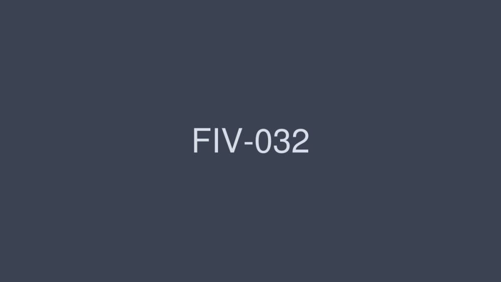 FIV-032 ★★★★★ 五ツ星ch 連れ込みSEX隠し撮りSP ch.28 生々しい素人娘のリアクションを徹底盗撮4時間！