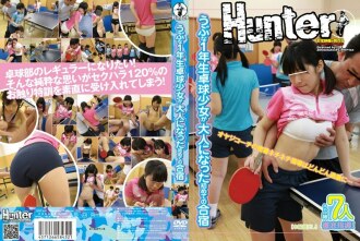 HUNT-432 幼稚的一年级乒乓球少女成长为大人的第一次集训