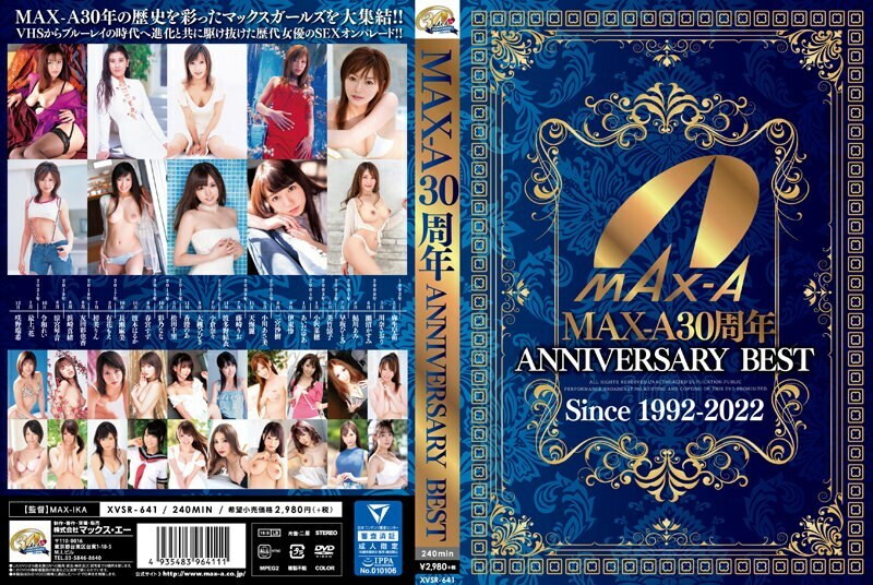 XVSR-641 MAX-A 30th Anniversary ANNIVERSARY BEST在线观看